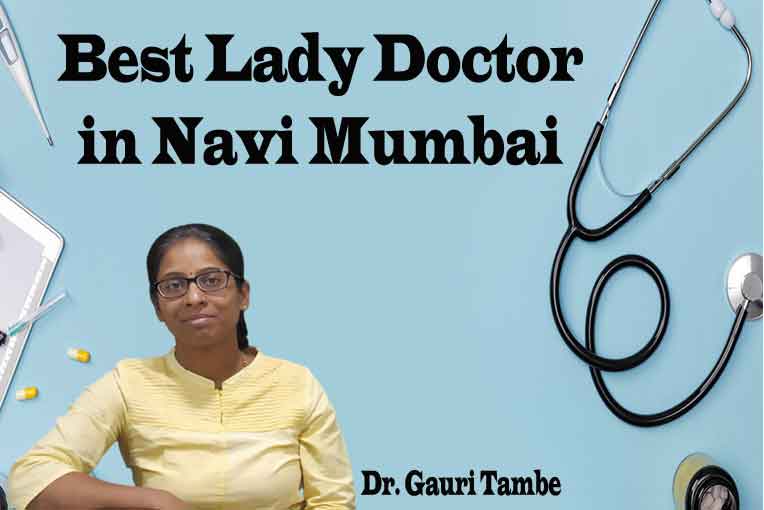 best-lady-doctor-in-navi-mumbai